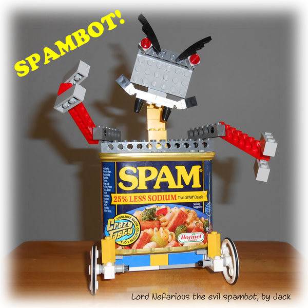 Lord Nefarious, the evil email harvester SPAMBOT!